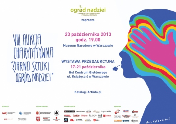 VIII Aukcja Charytatywna „ziarno Sztuki – ogród Nadziei†BIZNES, Kultura - 23 października w Muzeum Narodowym w Warszawie odbÄ™dzie siÄ™ aukcja charytatywna „ziarno Sztuki – ogród Nadzieiâ€. PrzyÅ›wieca jej szlachetny cel - wsparcie osób z chorobami nowotworowymi.