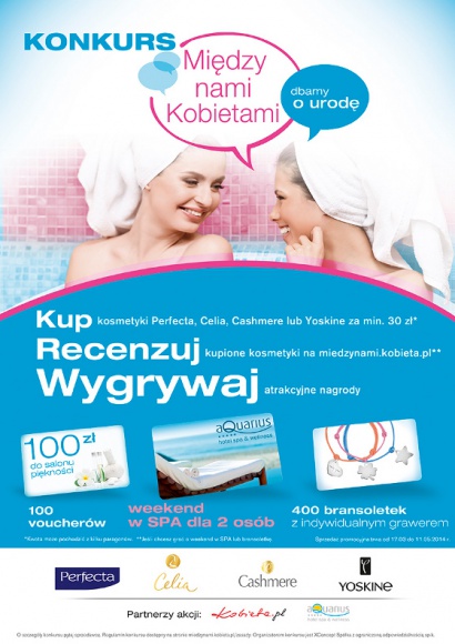â€žMiÄ™dzy nami kobietamiâ€ - kampania marek Perfecta, Celia, Cashmere i Yoskine. BIZNES, Konsument - Trwa akcja promocyjna marek Perfecta, Celia, Cashmere i Yoskine. Stworzony przez AgencjÄ™ XConcept program â€žMiÄ™dzy nami kobietamiâ€ opiera siÄ™ na idei kobiecych rozmÃ³w â€“ dzielenia siÄ™ opiniami, rÃ³wnieÅ¼ tymi o kosmetykach. Partnerem konkursu jest serwis kobieta.pl.