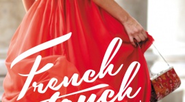 ÅšwiÄ™to dobrego stylu! Styl życia, LIFESTYLE - Chcesz poznać kwintesencjÄ™ francuskiego stylu życia? Rusza ogólnopolska kampania edukacyjna French Touch. Przez ponad 4 miesiÄ…ce każdy bÄ™dzie mógÅ‚ odkryć tajniki francuskiego „La belle vieâ€.