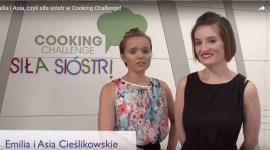 Emilia i Asia, czyli siÅ‚a siÃ³str w Cooking Challenge!