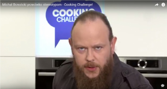 MichaÅ‚ Brzezicki przeciwko stereotypom – Cooking Challenge!