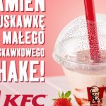 Gratka dla fanÃ³w truskawek â€“ wymieÅ„ owoc na soczystego shakeâ€™a KFC!