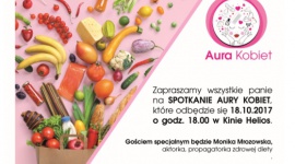 Jesienna Aura Kobiet. Spotkaj się z Moniką Mrozowską! Styl życia, LIFESTYLE - Aura Centrum Olsztyna zaprasza na jesienną edycję Aury Kobiet!