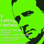 "RÃ³bmy swoje". V jubileuszowy Fetting Festiwal juÅ¼ 11 listopada!