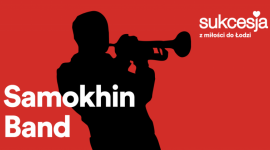 WieczÃ³r czterech kultur w Sukcesji Koncert Samokhin Band Muzyka, LIFESTYLE - JuÅ¼ 4 listopada o godzinie 19:00 artyÅ›ci Samokhin Band wystÄ…piÄ… w Centrum Handlowo-Rozrywkowym Sukcesja.