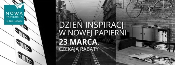 Dzień Inspiracji w kultowych loftach Nowa Papiernia Styl życia, LIFESTYLE - Już 23 marca odbędzie się Dzień Otwarty w Nowej Papierni połączony z wystawą prac fotografa Mateusza Gzika oraz losowaniem nagrody w loterii wizytówkowej.