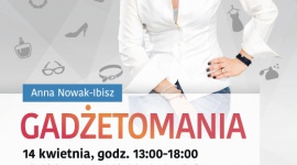 GadÅ¼etomania z AnnÄ… Nowak-Ibisz w Zielonych Arkadach Styl Å¼ycia, LIFESTYLE - JuÅ¼ w najbliÅ¼szÄ… sobotÄ™ (14 kwietnia) w godzinach 13:00-18:00 klienci Zielonych Arkad wspÃ³lnie z AnnÄ… Nowak-Ibisz odkryjÄ… Å›wiat oryginalnych i funkcjonalnych gadÅ¼etÃ³w oraz wezmÄ… udziaÅ‚ w warsztatach i konkursach.