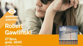 ROBERT GAWLIÅƒSKI – SPOTKANIE AUTORSKIE – ÅÃ“DÅ¹