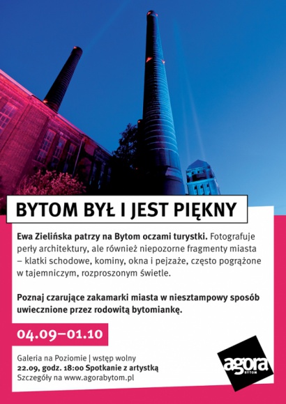 NiezwykÅ‚e fotografie Bytomia. Poznajesz te miejsca? Sztuka, LIFESTYLE - Podczas jednego ze spacerÃ³w z ojcem dostrzegÅ‚a piÄ™kno, ktÃ³rego nie widaÄ‡ na pierwszy rzut oka. DziÅ› bytomianka Ewa ZieliÅ„ska przechadza siÄ™ po mieÅ›cie z aparatem. Dociera do miejsc znanych, jak i tych mniej dostÄ™pnych.