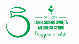 Lubelskie ÅšwiÄ™to MÅ‚odego Cydru zaprasza na PrzyjÄ™cie w sadzie