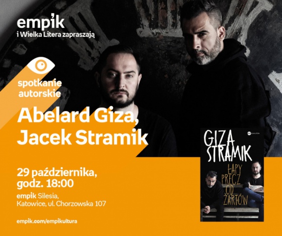 Abelard Giza i Jacek Stramik w Empiku Silesia BIZNES, Kultura - Abelard Giza i Jacek Stramik będą promowali swoją najnowszą książkę w katowickim salonie Empik Silesia. Spotkanie odbędzie się w poniedziałek (29.10) o godzinie 18:00.