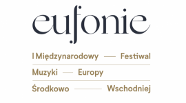EUFONIE- nowy festiwal muzyczny w Warszawie!