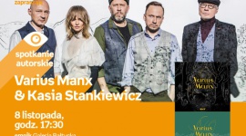 Varius Manx & Kasia Stankiewicz | Empik Galeria BaÅ‚tycka Muzyka, LIFESTYLE - spotkanie autorskie