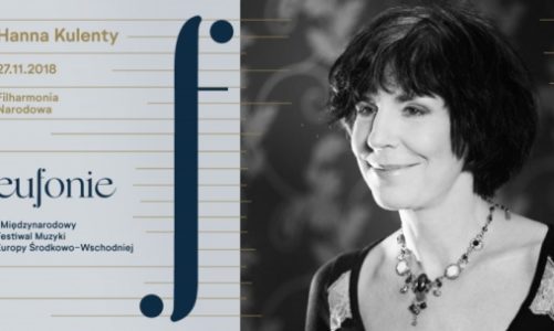 Nowe oblicze polskiej muzyki wedÅ‚ug Hanny Kulenty podczas festiwalu EUFONIE