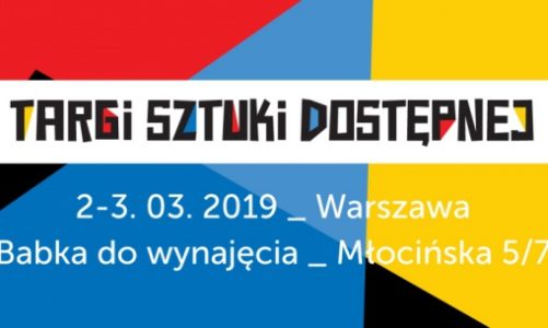 Pierwsze w Polsce targi sztuki wspÃ³Å‚czesnej z limitem ceny!