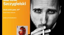 Bartosz Szczygielski bÄ™dzie goÅ›ciÅ‚ w Empiku Silesia