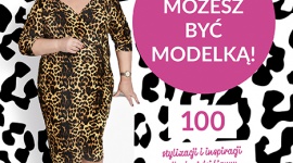 Nowa ksiÄ…Å¼ka Doroty Wellman – I ty moÅ¼esz byÄ‡ modelkÄ…