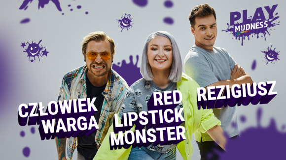 Strefa Play Mudness na festiwalu Polâ€™andâ€™Rock 2019 BIZNES, Kultura - Szalona zabawa, pozytywne emocje i niesamowita atmosfera, zgodnie z ideÄ… #playpositive! OprÃ³cz tego fioletowe bÅ‚oto, ulubieni Youtuberzy, wodna zjeÅ¼dÅ¼alnia i ogrom innych atrakcji. To wÅ‚aÅ›nie czeka na wszystkich uczestnikÃ³w 25. Pol'and'Rock Festival.