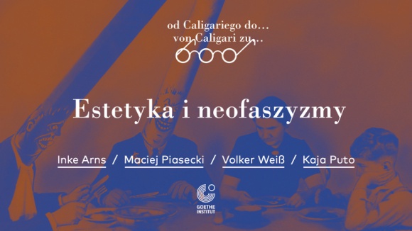 â€žEstetyka i neofaszyzmyâ€ | debata Goethe-Institut juÅ¼ 5 listopada Sztuka, LIFESTYLE - Goethe-Institut, w stulecie ustanowienia Republiki Weimarskiej, zastanawia siÄ™, jak neofaszyzmy zaznaczajÄ… wizualnÄ… obecnoÅ›Ä‡ w sferze publicznej. â€žEstetyka i neofaszyzmyâ€ to druga dyskusja w jesiennym cyklu â€žOd Caligariego do...â€. Wydarzenie odbÄ™dzie siÄ™ 5 listopada.