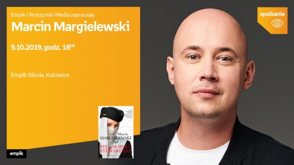 Marcin Margielewski w Empiku Silesia BIZNES, Kultura - Spotkanie autorskie z Marcinem Margielewskim odbÄ™dzie siÄ™ 9 paÅºdziernika o godzinie 18:00 w katowickim salonie Empik Silesia.