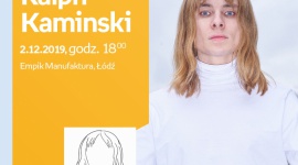RALPH KAMINSKI – SPOTKANIE AUTORSKIE – ÅÃ“DÅ¹