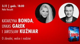 Bonda, GaÅ‚ek i KuÅºniar - o zbrodni, walce i nadziei | Warszawa Gwiazdy, LIFESTYLE - JuÅ¼ 3 grudnia w warszawskiej Hali Koszyki Katarzyna Bonda spotka siÄ™ z czytelnikami. Autorce towarzyszyÄ‡ bÄ™dzie Unkas GaÅ‚ek â€“ pierwowzÃ³r Kereja â€“ gÅ‚Ã³wnego bohatera powieÅ›ci â€žMiÅ‚oÅ›Ä‡ leczy ranyâ€. RozmowÄ™ poprowadzi JarosÅ‚aw KuÅºniar.