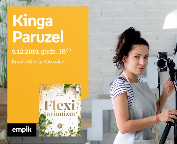 Kinga Paruzel w Empiku Silesia BIZNES, Kultura - Kinga Paruzel spotka siÄ™ z fanami w katowickim Empiku Silesia 9 grudnia o godzinie 18:00.