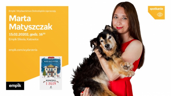 Marta Matyszczak w Empiku Silesia BIZNES, Kultura - Marta Matyszczak spotka siÄ™ z czytelnikami w Empiku Silesia 15 lutego o godzinie 16:00.