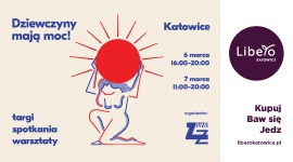 Dziewczyny mają moc! w Libero Katowice Styl życia, LIFESTYLE - 6 i 7 marca Libero Katowice odkryje siłę drzemiącą we wszystkich dziewczynach. "Dziewczyny mają moc!" to wyjątkowe wydarzenie, w którego programie znajdziemy targi z modą, akcesoriami, kosmetykami i designem, warsztaty oraz spotkania z niezwykłymi kobietami.