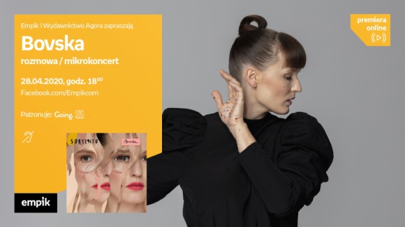 Premiery online albumÃ³w Bovskiej i projektu PÅ‚omieÅ„ 81 w wirtualnym studiu Empik