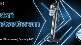 ZostaÅ„ #JETsetterem: pierwszy program ambasadorski urzÄ…dzeÅ„ domowych Samsung w P