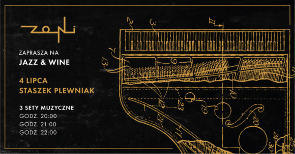 Koncert z cyklu Jazz & Wine w Zoni | 4 lipca wystÄ…pi Staszek Plewniak BIZNES, Kultura - NajbliÅ¼szy sobotni wieczÃ³r, podczas drugiego wydarzenia odbywajÄ…cego siÄ™ w cyklu Jazz & Wine, na scenie restauracji Zoni wystÄ…pi Staszek Plewniak. Wokalista zaÅ›piewa przy akompaniamencie pianisty MichaÅ‚a Jurkiewicza.