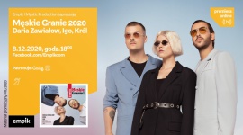 Spotkania online z polskimi artystami młodego pokolenia Muzyka, LIFESTYLE - W ramach cyklu #premieraonline obędzą się wirtualne spotkania z Darią Zawiałow, Igo i Królem, którzy przewodzili tegorocznej Orkiestrze Męskiego Grania oraz z Magdą Beredą.
